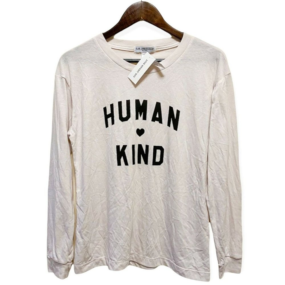 Sub_Urban Riot Women's Sz S Long Sleeve Crew Neck T-Shirt Human Kind Print Ivory
